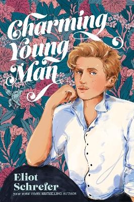 Charming Young Man - Eliot Schrefer