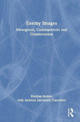 Enemy Images - Kristian Steiner, Andreas Önnerfors