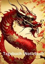 Tagebuch /Notizbuch Chinesische Tierkreis Drache - Willi Meinecke