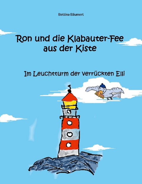 Ron und die Klabauter-Fee aus der Kiste - Bettina Bäumert