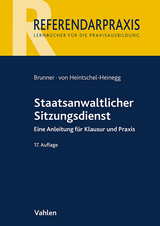 Staatsanwaltlicher Sitzungsdienst - Brunner, Raimund; Heintschel-Heinegg, Bernd von