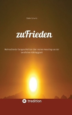 zuFrieden - Stefan Schwille