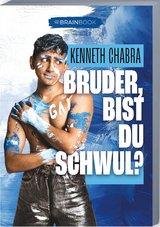 Bruder, bist du Schwul?! - Kenneth Chabra