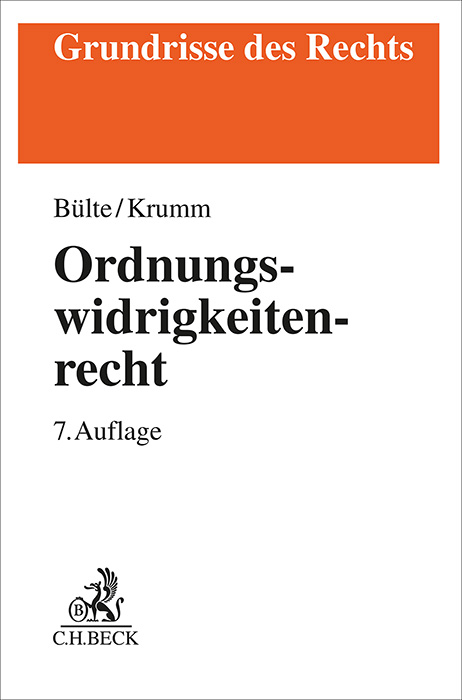 Ordnungswidrigkeitenrecht - Joachim Bohnert, Jens Bülte, Carsten Krumm