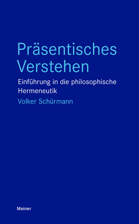 Präsentisches Verstehen - Volker Schürmann