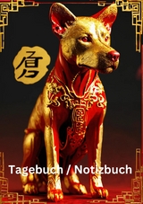 Tagebuch / Notizbuch Chinesische Tierkreis Hund - Willi Meinecke