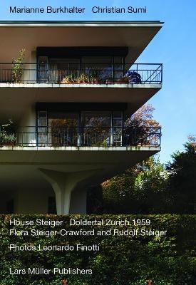 House Steiger Doldertal Zurich 1959 - Marianne Burkhalter, Christian Sumi