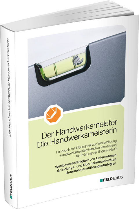 Der Handwerksmeister/Die Handwerksmeisterin - Jan Frerichs, Jan Glockauer, Christiane Höge, Elke Schmidt-Wessel