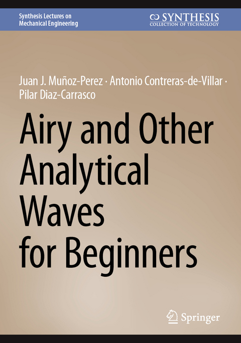 Airy and Other Analytical Waves for Beginners - Juan J. Muñoz-Perez, Antonio Contreras-de-Villar, Pilar Diaz-Carrasco