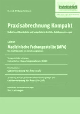 Praxisabrechnung Kompakt - Wolfgang Goldmann