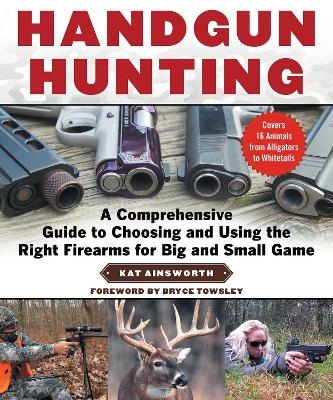 Handgun Hunting - Kat Ainsworth