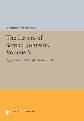 The Letters of Samuel Johnson, Volume V - Samuel Johnson