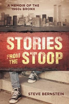 Stories from the Stoop - Steve Bernstein