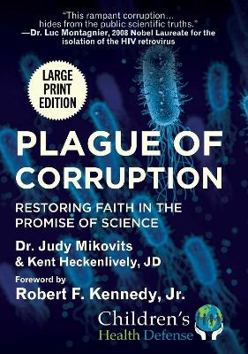 Plague of Corruption - Judy Mikovits, Kent Heckenlively