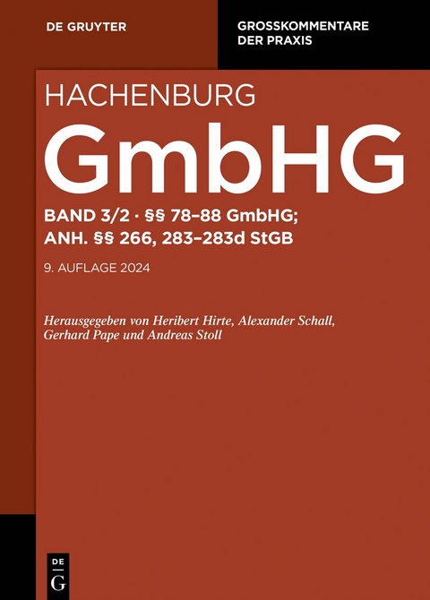 Gesetz betreffend die Gesellschaften mit beschränkter Haftung (GmbHG) / §§ 78-88; Anh. §§ 266, 283-283d StGB - 