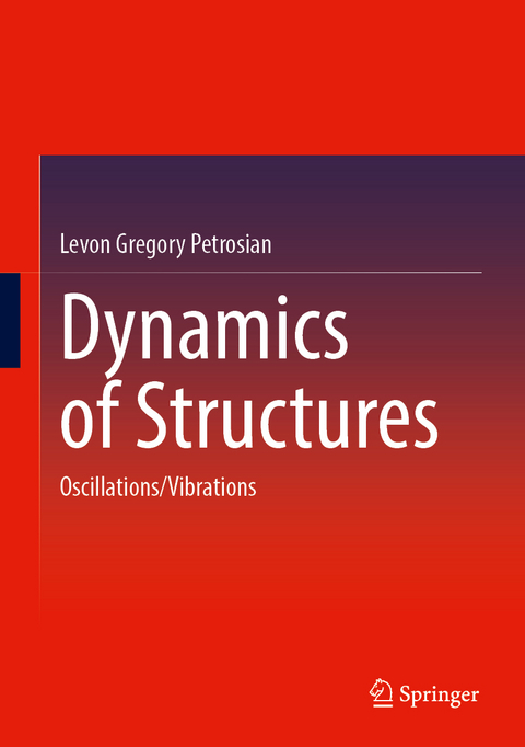 Dynamics of Structures - Levon Gregory Petrosian