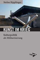 Kunst im Krieg - Stefan Ripplinger