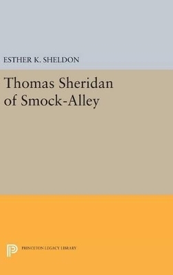 Thomas Sheridan of Smock-Alley - Esther K. Sheldon