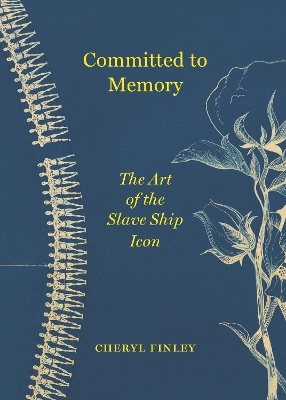 Committed to Memory - Cheryl Finley