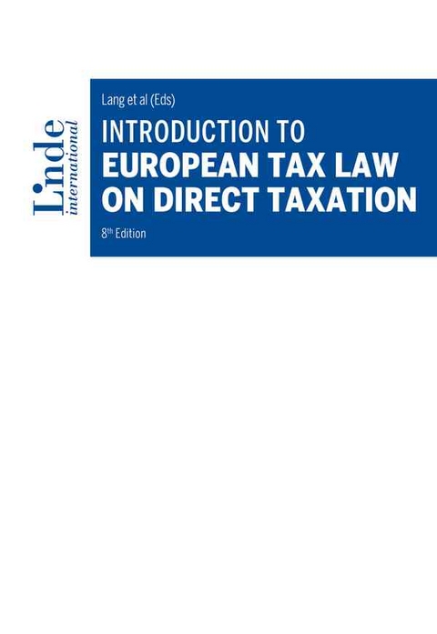 Introduction to European Tax Law on Direct Taxation von Lukasz Adamczyk ...