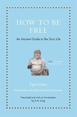 How to Be Free -  Epictetus