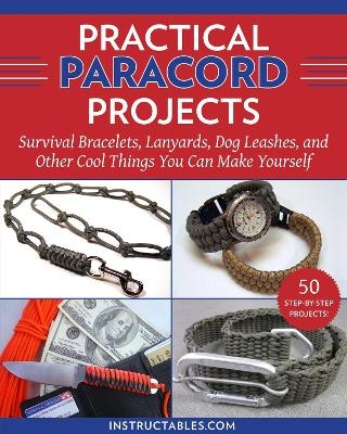 Practical Paracord Projects -  Instructables.com