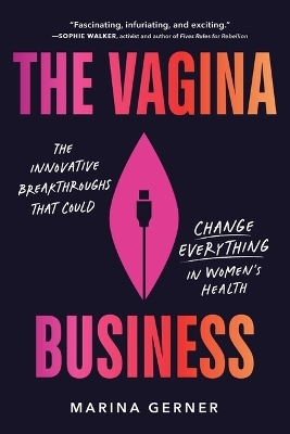 The Vagina Business - Marina Gerner