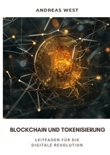 Blockchain und Tokenisierung - Andreas West