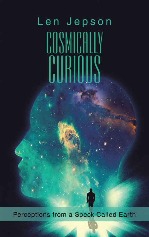 Cosmically Curious - Len Jepson