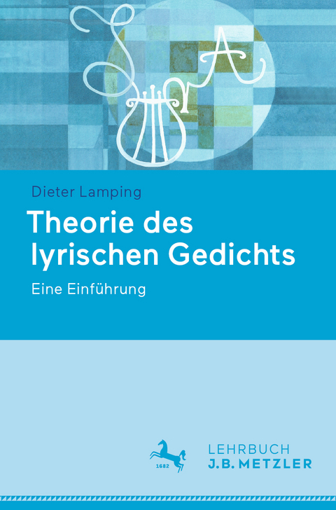 Theorie des lyrischen Gedichts - Dieter Lamping