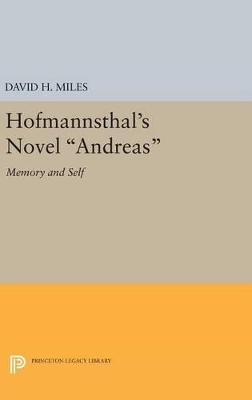 Hofmannsthal's Novel Andreas - David H. Miles