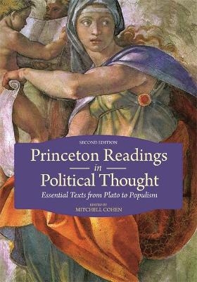 Princeton Readings in Political Thought - 