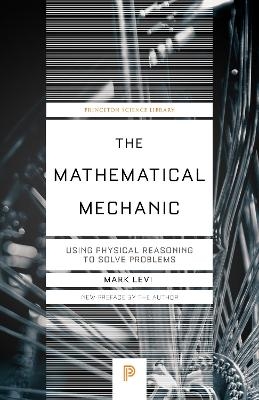 The Mathematical Mechanic - Mark Levi