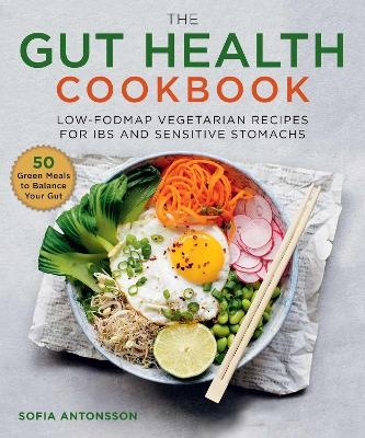 The Gut Health Cookbook - Sofia Antonsson