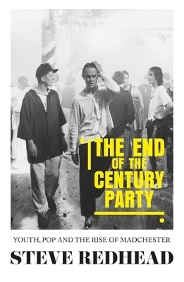 The End-Of-The-Century Party - Steve Redhead