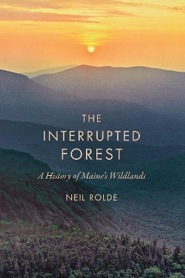 The Interrupted Forest - Neil Rolde