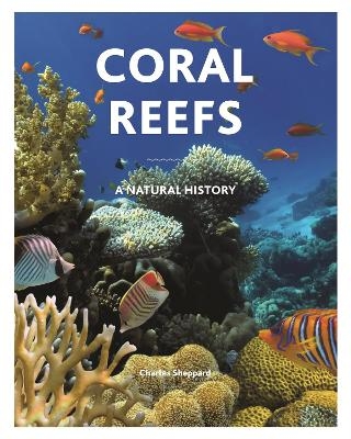 Coral Reefs - Charles Sheppard