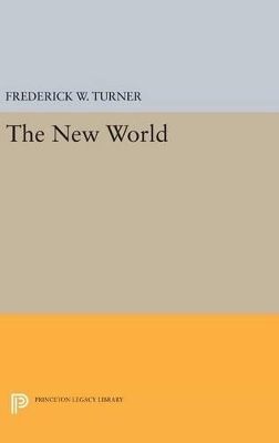 The New World - Frederick W. Turner