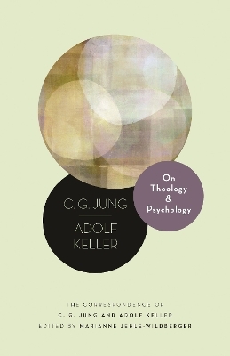 On Theology and Psychology - C. G. Jung, Adolf Keller