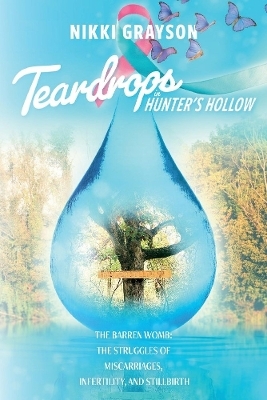 Teardrops in Hunter's Hollow - Nikki Grayson