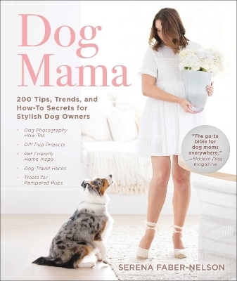 Dog Mama - Serena Faber-Nelson