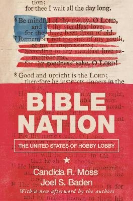 Bible Nation - Candida R. Moss, Joel S. Baden