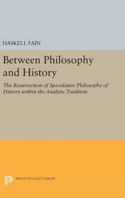 Between Philosophy and History - Haskell Fain