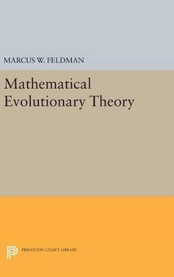 Mathematical Evolutionary Theory - Marcus Feldman