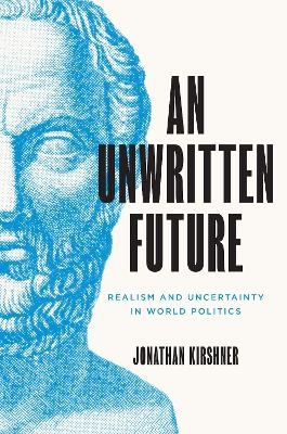 An Unwritten Future - Jonathan Kirshner