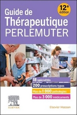 Guide de thérapeutique Perlemuter - Perlemuter, Gabriel