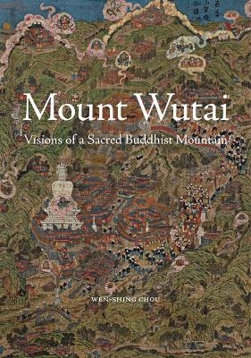 Mount Wutai - Wen-Shing Chou