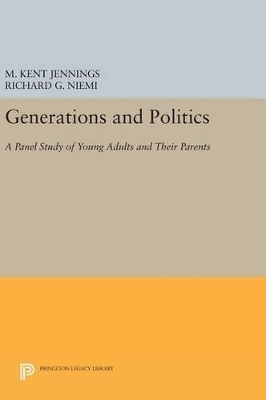 Generations and Politics - M. Kent Jennings, Richard G. Niemi