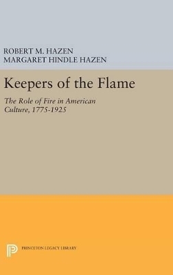 Keepers of the Flame - Robert M. Hazen, Margaret Hindle Hazen