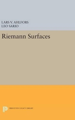 Riemann Surfaces - Lars Valerian Ahlfors, Leo Sario